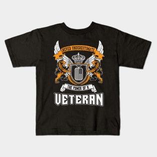 Never Underestimate The Power Of A Veteran Kids T-Shirt